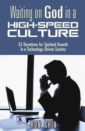 Cover image for Waiting on God in a High-Speed Culture