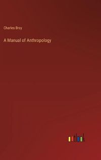 Cover image for A Manual of Anthropology