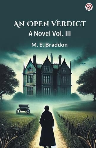 Cover image for An Open VerdictA Novel Vol. III (Edition1)