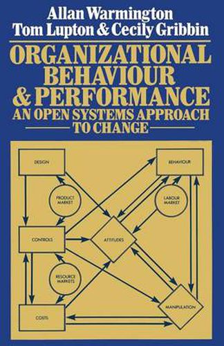 Cover image for Organizational Behaviour and Performance: An Open Systems Approach to Change