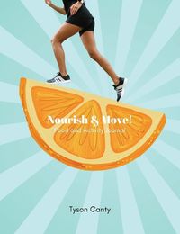 Cover image for Nourish & Move!