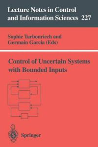 Cover image for Control of Uncertain Systems with Bounded Inputs