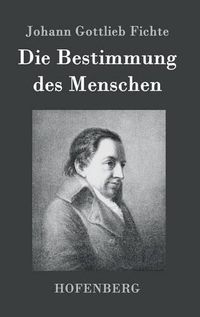 Cover image for Die Bestimmung des Menschen