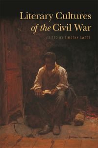 Cover image for Literary Cultures of the Civil War