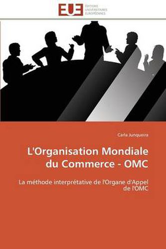 Cover image for L'Organisation Mondiale Du Commerce - Omc