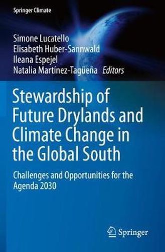 Cover image for Stewardship of Future Drylands and Climate Change in the Global South: Challenges and Opportunities for the Agenda 2030