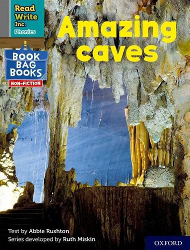 Cover image for Read Write Inc. Phonics: Amazing caves (Grey Set 7 NF Book Bag Book 6)