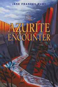 Cover image for The Azurite Encounter: Just When You Thought It Was Safe ...