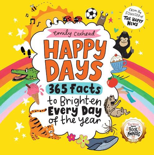 Cover image for Happy Days: 365 Facts to Brighten Every Day of the Year