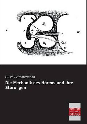 Cover image for Die Mechanik Des Horens Und Ihre Storungen