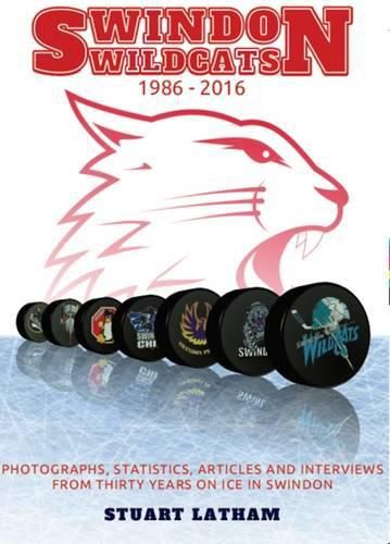 Cover image for Swindon Wildcats 1986-2016