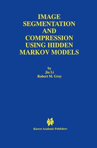 Cover image for Image Segmentation and Compression Using Hidden Markov Models