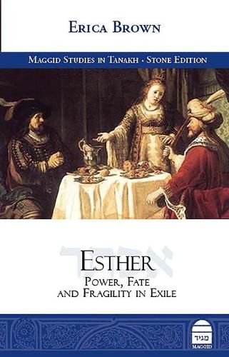 Cover image for Esther: Power, Fate and Fragility in Exile