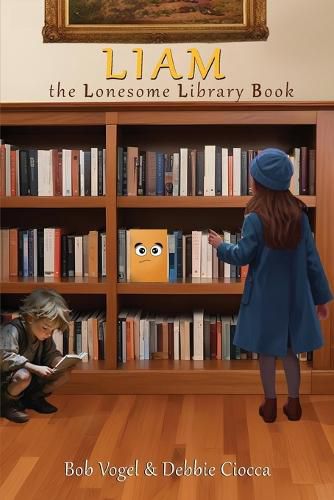 Cover image for Liam the Lonesome Library Book