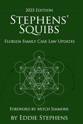 Cover image for Stephens' Squibs - Florida Family Case Law Updates - 2023 Edition