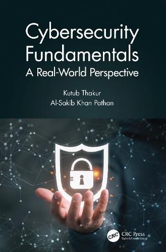 Cover image for Cybersecurity Fundamentals: A Real-World Perspective