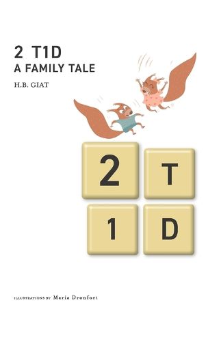 Cover image for 2 T1D A Family Tale