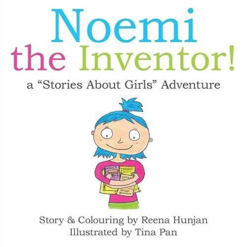 Cover image for Noemi the Inventor!: A Stories About Girls Adventure...