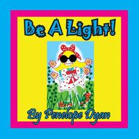 Cover image for Be a Light!