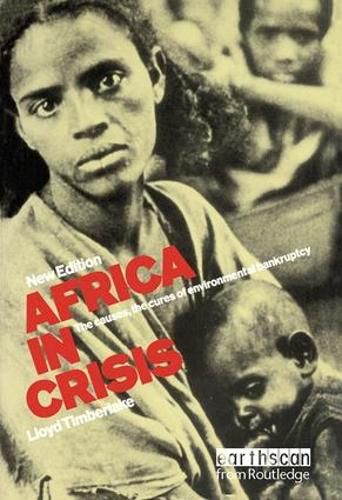 Cover image for Africa in Crisis: The Causes and Cures of Environmental Bankruptcy