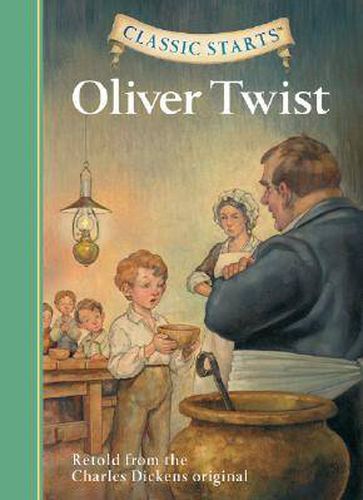 Cover image for Classic Starts (R): Oliver Twist: Retold from the Charles Dickens Original