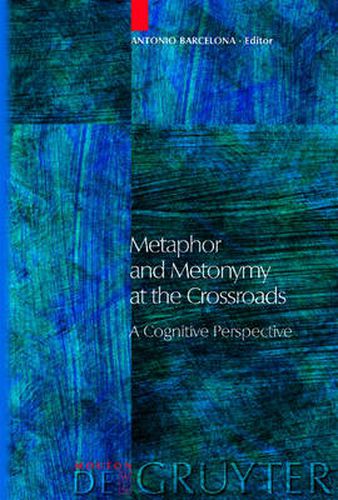 Cover image for Metaphor and Metonymy at the Crossroads: A Cognitive Perspective