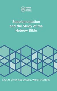 Cover image for Supplementation and the Study of the Hebrew Bible