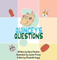 Cover image for Quincey's Questions: A French Bulldog Story