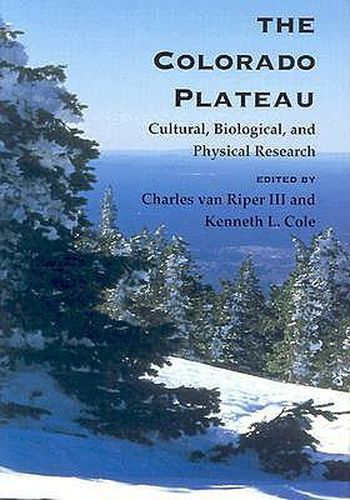 The Colorado Plateau: Cultural, Biological, and Physical Research