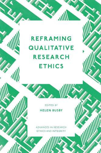 Cover image for Reframing Qualitative Research Ethics