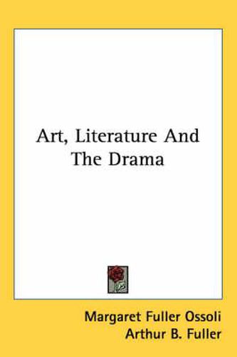 Cover image for Art, Literature and the Drama