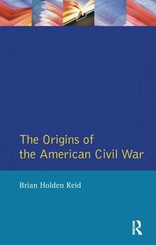 Cover image for The Origins of the American Civil War