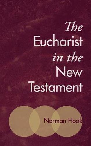 Cover image for The Eucharist in the New Testament