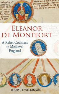 Cover image for Eleanor de Montfort: A Rebel Countess in Medieval England