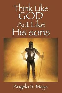 Cover image for Think Like God Act Like His sons