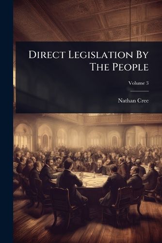 Cover image for Direct Legislation By The People