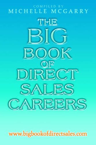 Cover image for The Big Book of Direct Sales Careers: WWW.Bigbookofdirectsales.Com