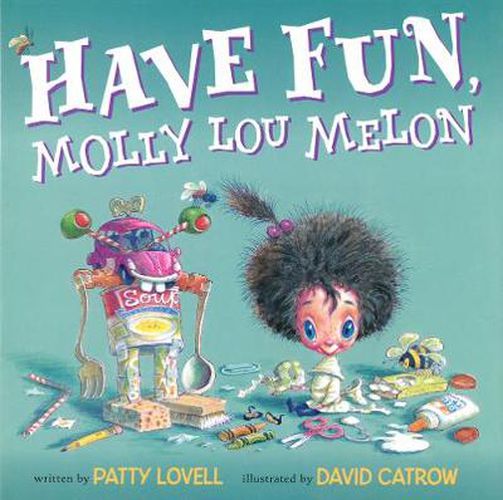 Cover image for Have Fun, Molly Lou Melon