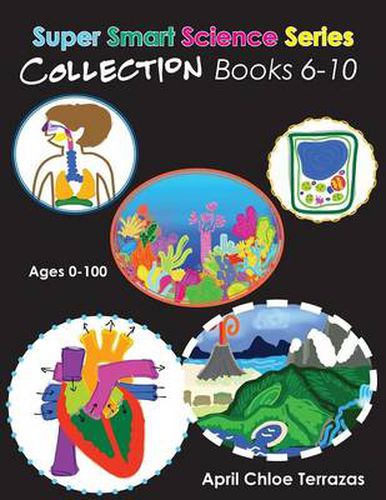 Cover image for Super Smart Science Series Collection: Books 6 - 10