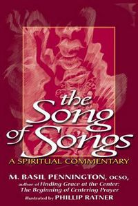 Cover image for Song of Songs: A Spiritual Commentary