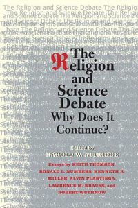 Cover image for The Religion and Science Debate: Why Does It Continue?