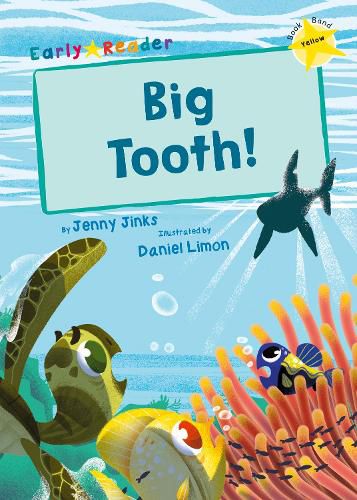 Big Tooth!: (Yellow Early Reader)