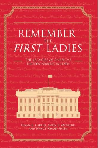 Cover image for Remember the First Ladies