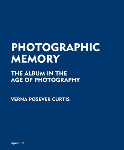 Cover image for Photographic Memory: The Album in the Age of Photography