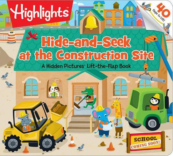 Cover image for Hide-and-Seek at the Construction Site - A Hidden Pictures Lift-the-Flap book