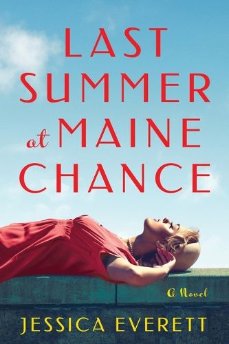 Cover image for Last Summer at Maine Chance