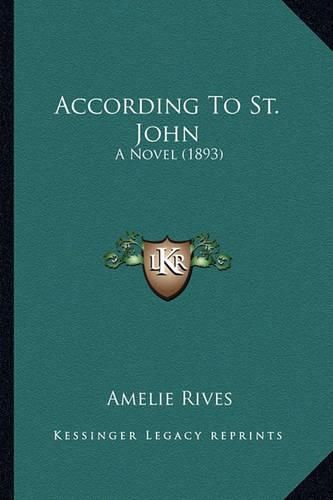 According to St. John: A Novel (1893)