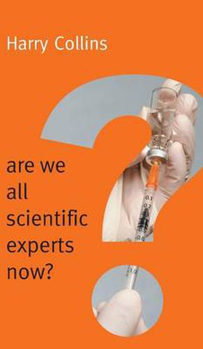Cover image for Are We All Scientific Experts Now?
