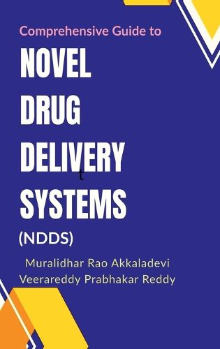 Cover image for Comprehensive Guide to Novel Drug Delivery Systems (NDDS)