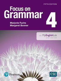 Cover image for Focus on Grammar 4 Student Book with MyEnglishLab